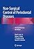 Non-Surgical Control of Periodontal Diseases: A Comprehensive Handbook