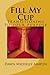 Fill My Cup-Transitioning t...