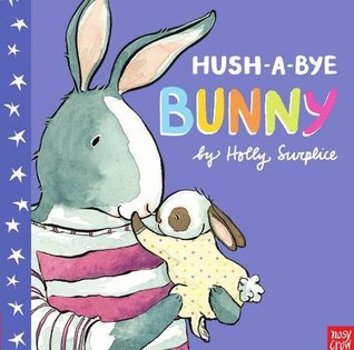 Hush-A-Bye Bunny (Paperback)