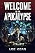 Welcome to the Apocalypse