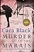Murder in the Marais by Cara Black