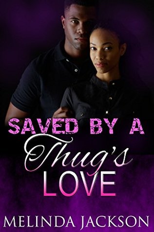 Saved by the Thug's Love (Kindle Edition)
