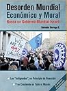 Desorden Mundial Economico y Moral