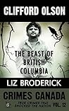 Clifford Olson: The Beast of British Columbia