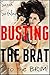 Busting the Brat to the Brim