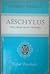 Aeschylus: The Creator of Tradegy