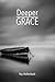 Deeper Grace