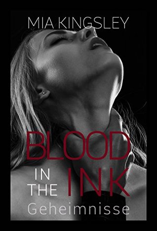 Blood in the Ink – Geheimnisse (German Edition)