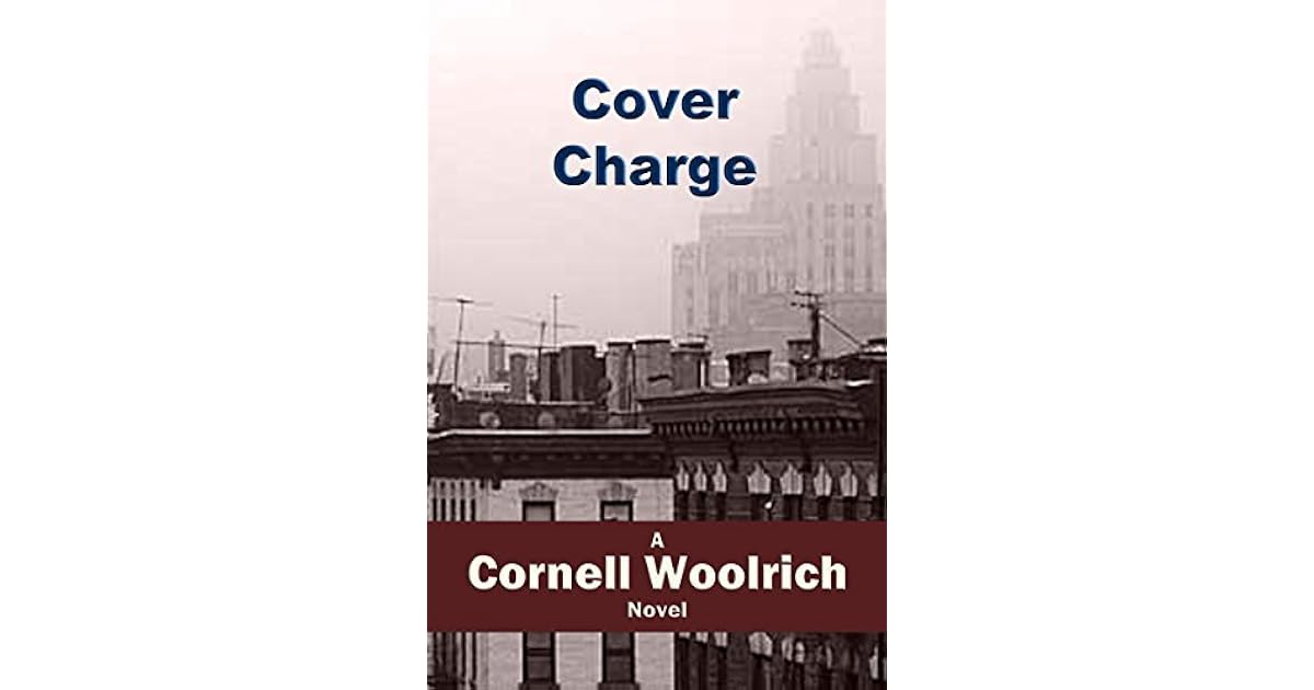 Cover Charge by Cornell Woolrich