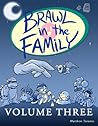Brawl in the Family by Matthew Taranto Brawl in the Family by Matthew Taranto
