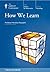 How We Learn