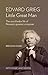 Edvard Grieg: Little Great ...