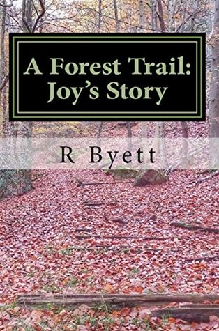 A Forest Trail: Joy's Story (Kindle Edition)