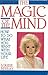 The Magic Of The Mind: How To Do What You Want With Your Life