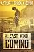 An East Wind Coming by Arthur Byron Cover