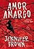 Amor amargo by Jennifer  Brown