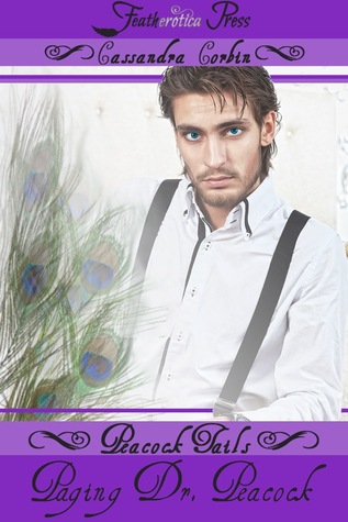 Paging Dr. Peacock (Peacock Tails, #2)