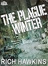 The Plague Winter (Year of the Zombie #2) The Plague Winter (Year of the Zombie #2)