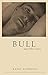 Bull: And Other Stories