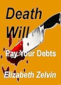 Death Will Pay Your Debts