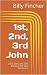 1st, 2nd, 3rd John: 23rd, 2...