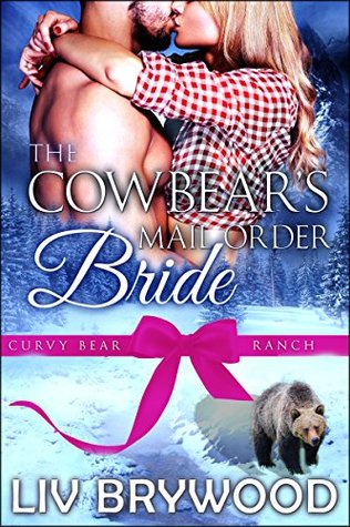 The Cowbear's Mail Order Bride (Curvy Bear Ranch, #6)