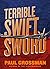 Terrible Swift Sword