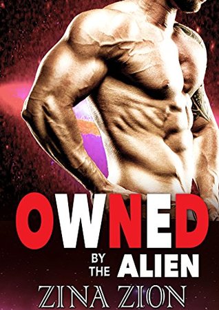 Owned By The Alien (Alien Protectors, #1)