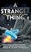 A Stranger Thing (Ever-Expanding Universe, #2)