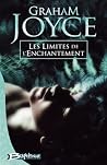 Les limites de l'enchantement by Graham Joyce