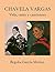 Chavela Vargas: vida, canto y cancionero (Spanish Edition)