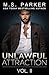Unlawful Attraction Vol. 2