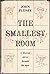 The Smallest Room