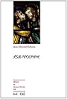 Jésus apocryphe: JJC 99 (Jésus et Jésus-Christ) (French Edition)