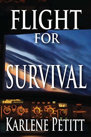 Flight For Survival (Kindle Edition)