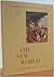 The New World (The Life History of the United States, Vol 1)