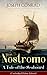 Nostromo: A Tale of the Sea...