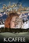 Beslynx Spiritwalker: A Companion Novella to the Followers of Torments Beslynx Spiritwalker: A Companion Novella to the Followers of Torments