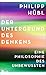 Der Untergrund des Denkens by Philipp Hübl