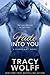 Fade Into You by Tracy Wolff Fade Into You by Tracy Wolff