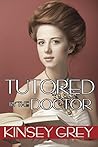 Tutored by the Doctor: Historical Medical First Time