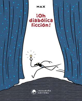 ¡Oh, diabólica ficción!