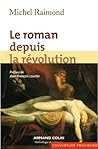 Le roman depuis la révolution (French Edition)