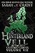 The Hinterland Veil (House of Crimson and Clover #9)