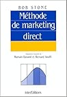 Méthode de Marketing Direct Méthode de Marketing Direct