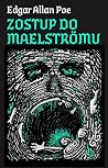 Zostup do Maelströmu