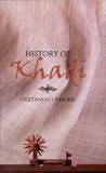 History of Khadi History of Khadi