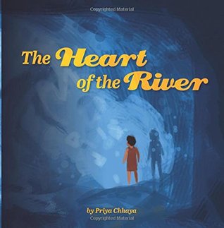 The Heart of the River