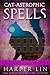 Cat-astrophic Spells (A Wonder Cats Mystery, #3)