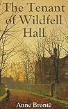 The Tenant of Wildfell Hall by Anne Brontë